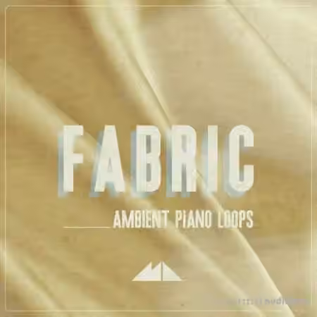 ModeAudio Fabric - Ambient Piano Loops [WAV]