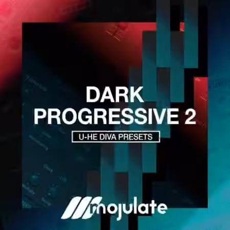 Mojulate Dark Progressive 2 u-he Diva Presets [Synth Presets, MiDi]