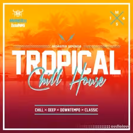 Monster Sounds Tropical Chill House [MULTiFORMAT]