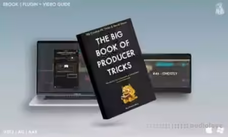 Mors The Big Book of Producer Tricks + ONLY v1.0.0 [TUTORiAL] [WiN, MacOSX]