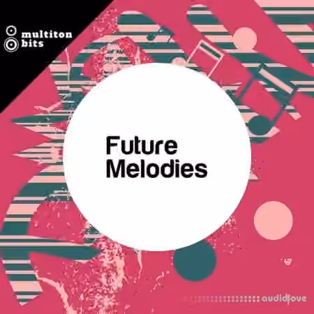 Multiton Bits Future Melodies [WAV]