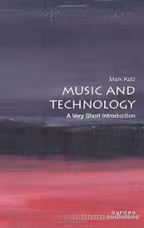 Music and Technology (2nd Edition): A Very Short Introduction [Audiobook]