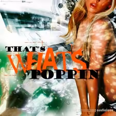 MVP Loops Thats Whats Poppin [ACiD, WAV, REX, AiFF]