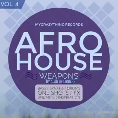 Mycrazything Records Afro House Weapons 4 [WAV]