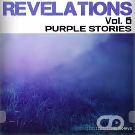 MyLoops Revelations Vol.6 Purple Stories [WAV, MiDi, Synth Presets, DAW Templates]