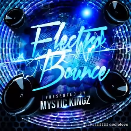Mystic Kingz Electro Bounce [WAV, MiDi]