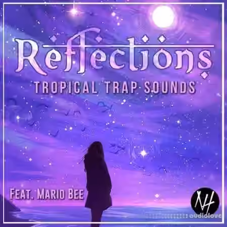 Naim Hakim REFLECTIONS Tropical Trap Sounds [WAV]