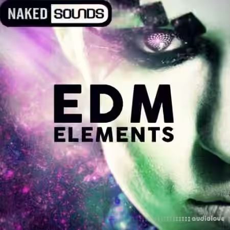 Naked Sounds EDM Elements [WAV]