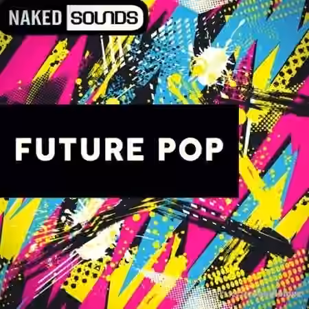 Naked Sounds Future Pop [WAV]