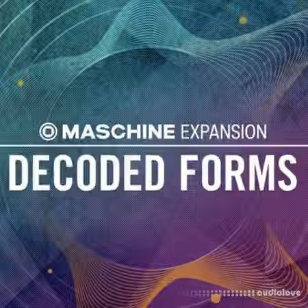 Native Instruments Decoded Forms Maschine Expansion v2.0.2 [Maschine] [WiN, MacOSX]