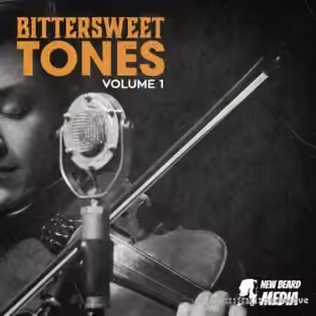 New Beard Media Bittersweet Tones Vol.1 [WAV]