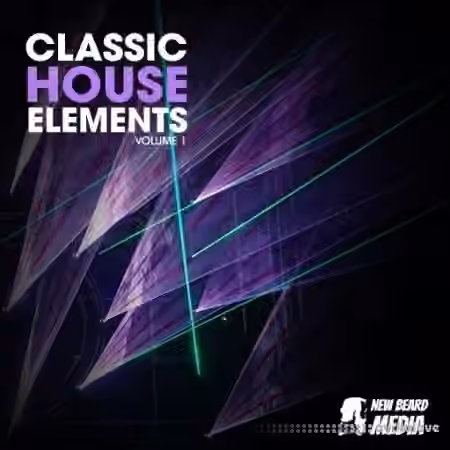 New Beard Media Classic House Elements Vol.1 [WAV]
