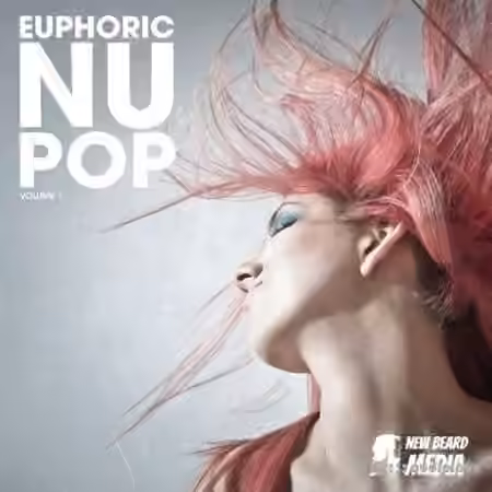 New Beard Media Euphoric Nu Pop Vol 1 [WAV]