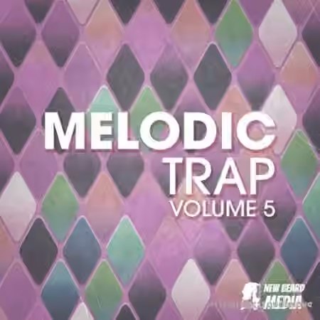 New Beard Media Melodic Trap Vol.5 [WAV]
