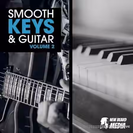 New Beard Media Smooth Keys and Guitar Vol 2 [WAV]