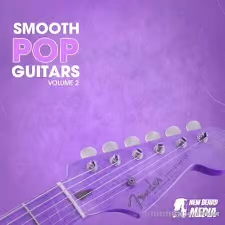 New Beard Media Smooth Pop Guitars Vol.2 [WAV]
