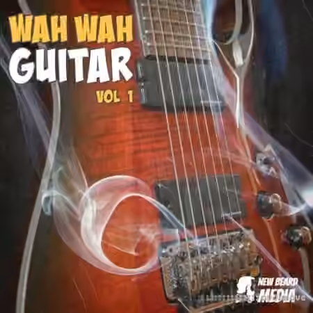 New Beard Media Wah Wah Guitar Vol.1 [WAV]