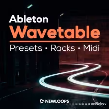 New Loops Ableton Wavetable Presets Racks and Midi [DAW Templates]