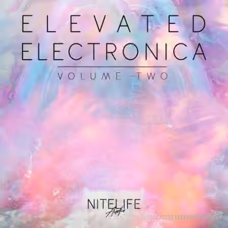 NITELIFE Audio Elevated Electronica Vol.2 [WAV]