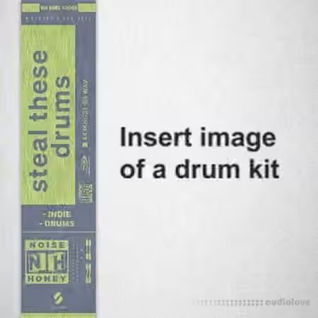 Noise Honey Steal These Drums [WAV]