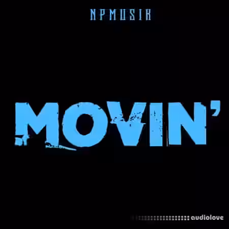 Npmusik Movin [WAV, MiDi]
