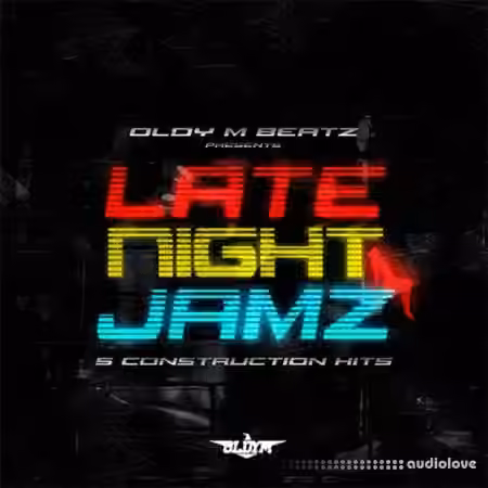 OldyM Beatz Late Night Jamz [WAV]