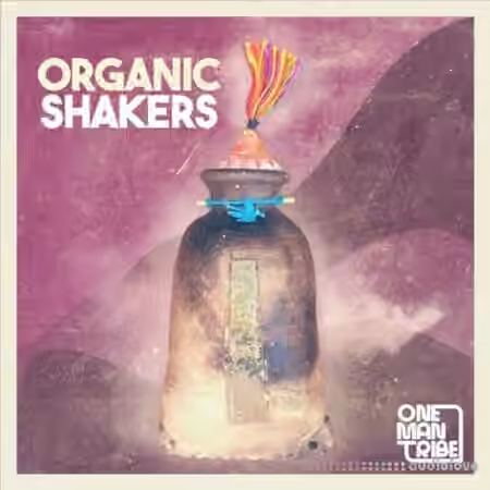One Man Tribe Organic Shakers [WAV]