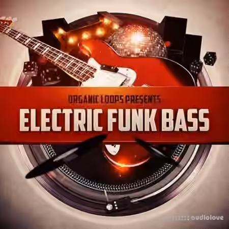 Organic Loops Electric Funk Bass [WAV, REX]