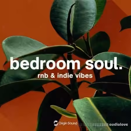 Origin Sound bedroom soul [WAV]