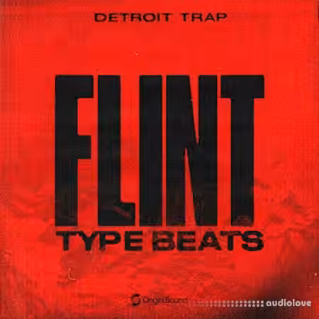 Origin Sound Flint Type Beats Detroit Trap [WAV]