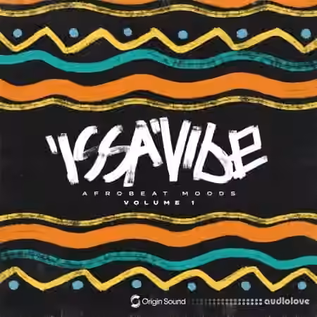 Origin Sound Issa Vibe Afrobeat Moods [WAV]
