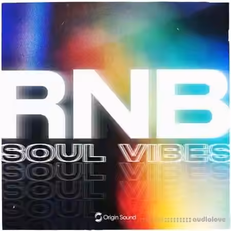 Origin Sound RNB SOUL VIBES [WAV]