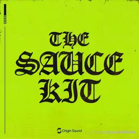 Origin Sound THE SAUCE KIT [WAV]