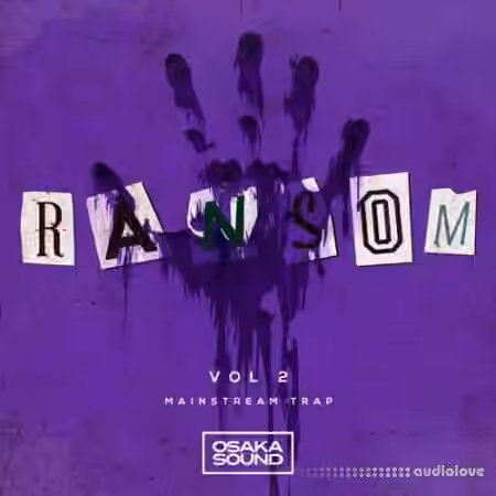 Osaka Sound Ransom Vol.2 Mainstream Trap [WAV]