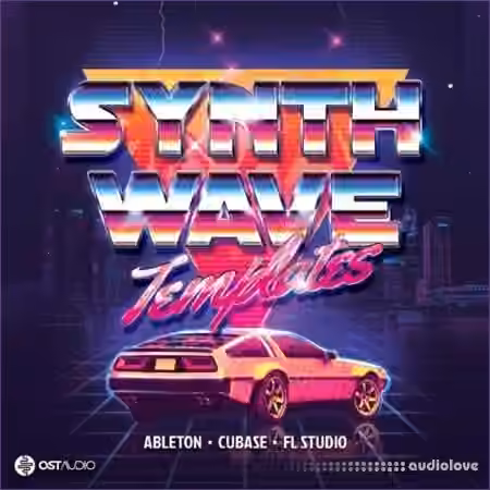 OST Audio Synthwave [DAW Templates]