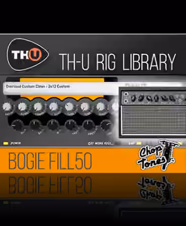 Overloud Choptones Bogie Fill50 Rig Library [Synth Presets]