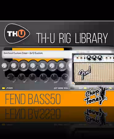 Overloud Choptones Fend Bass50 Rig Library [Synth Presets]