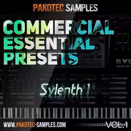 Pakotec Commercial Essential Presets For Sylenth1 Vol.1 [Synth Presets]