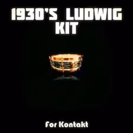 PastToFutureReverbs 1930'S Ludwig Kit For Kontakt! [KONTAKT]