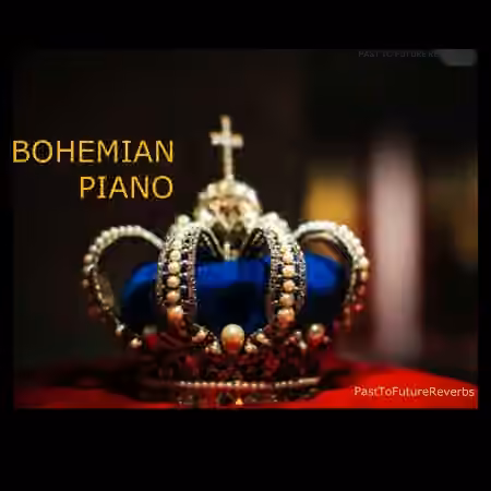 PastToFutureReverbs Bohemian Piano For Kontakt! [KONTAKT]