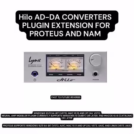 PastToFutureReverbs Hilo Mastering ADDA Converters Plugin Extension for Proteus and NAM! [Plugins Presets]
