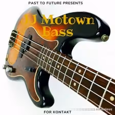 PastToFutureReverbs JJ Motown Bass [KONTAKT]