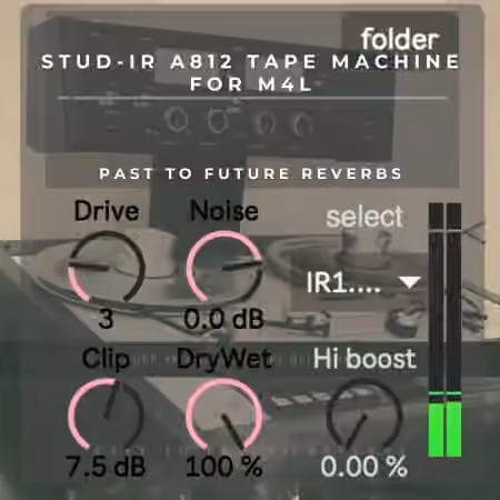 PastToFutureReverbs StudIR A812 Tape Machine Plugin for Ableton Live! [Max for Live]