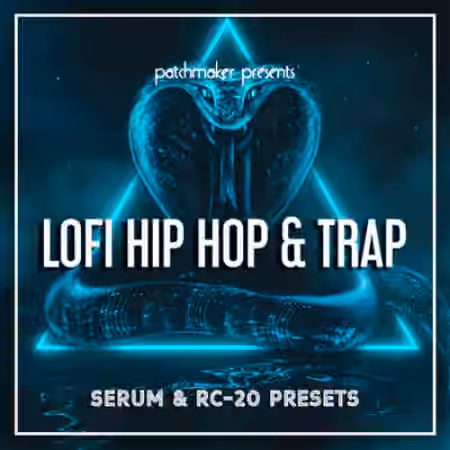 Patchmaker Lo-fi Hip Hop and Trap [Synth Presets, MiDi]