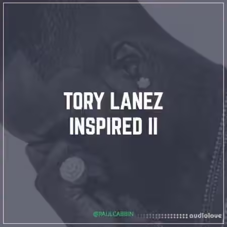 Paul Cabbin Tory Lanez Inspired Vol.2 [WAV]