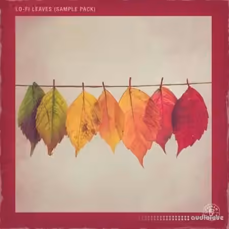 Pelham And Junior LoFi Leaves (Sample Pack) [WAV]