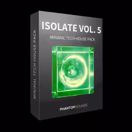 Phantom Sounds Isolate Vol.5 Minimal Tech House [WAV, MiDi]