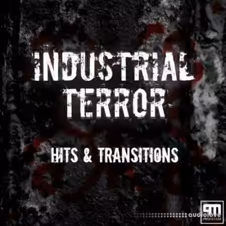 PMSFX Industrial Terror Hits And Transitions [WAV]
