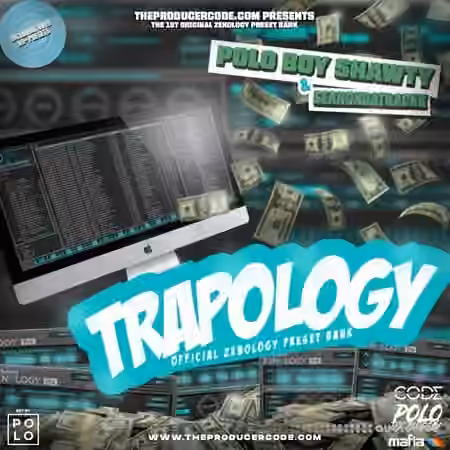 Polo Boy Shawty Trapology Zenology Preset Bank [Synth Presets]