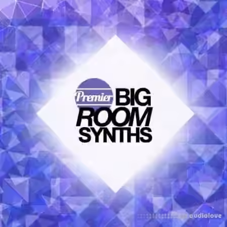 Premier Sound Bank Premier Big Room Synths [WAV, MiDi]